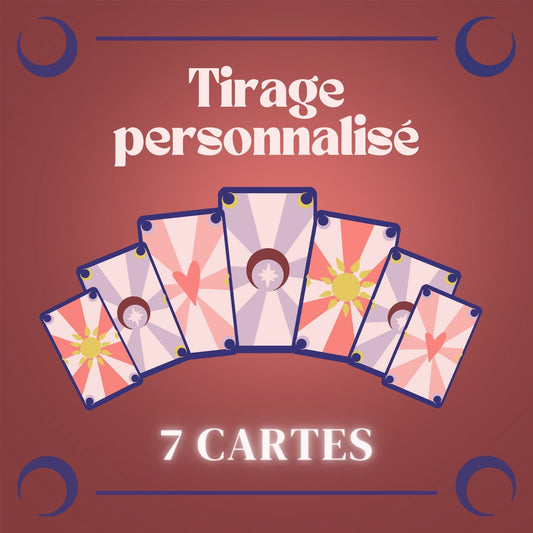Tirage Personnalisé 7 cartes